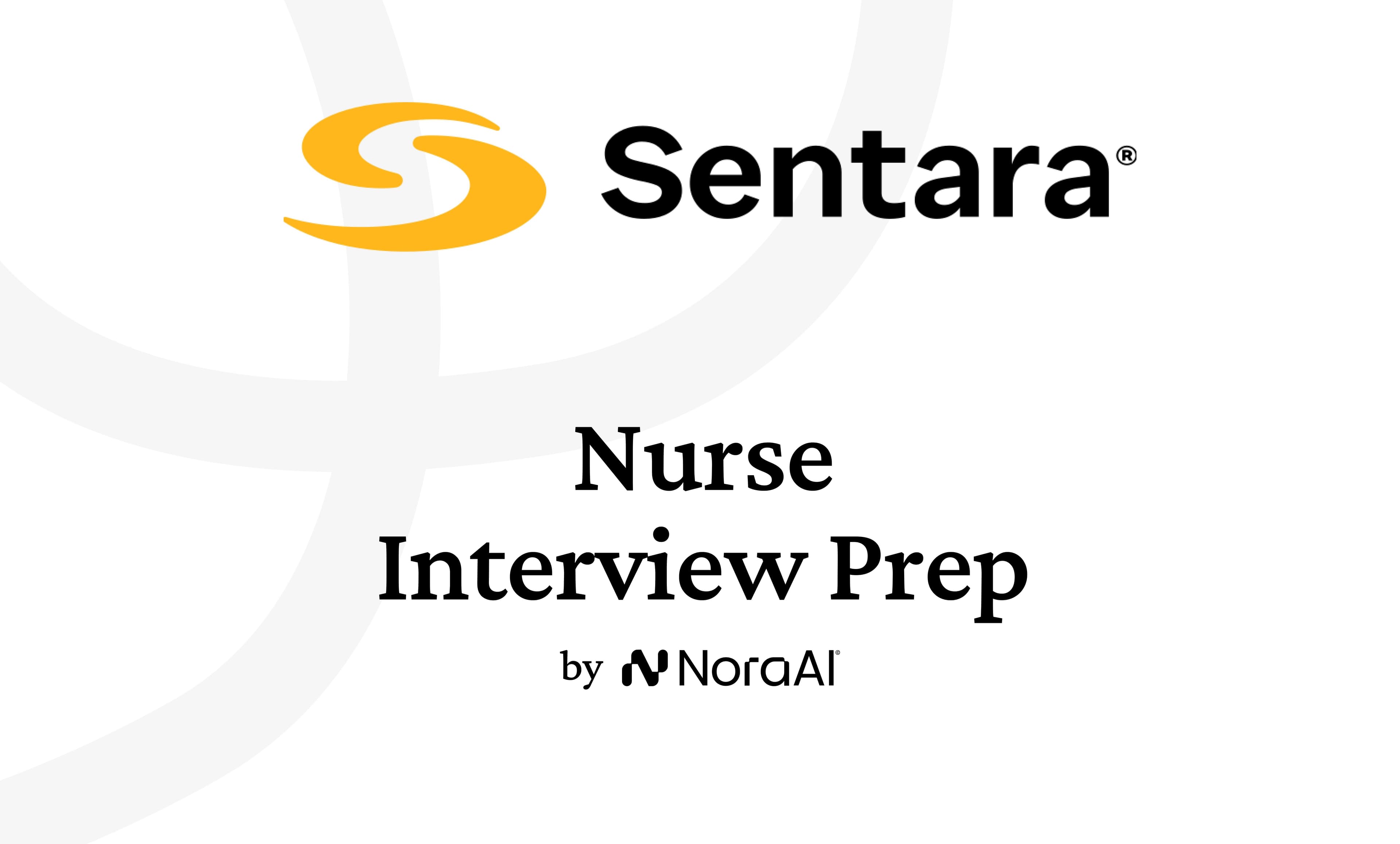 Sentara Health Nurse Interview: Process + Questions