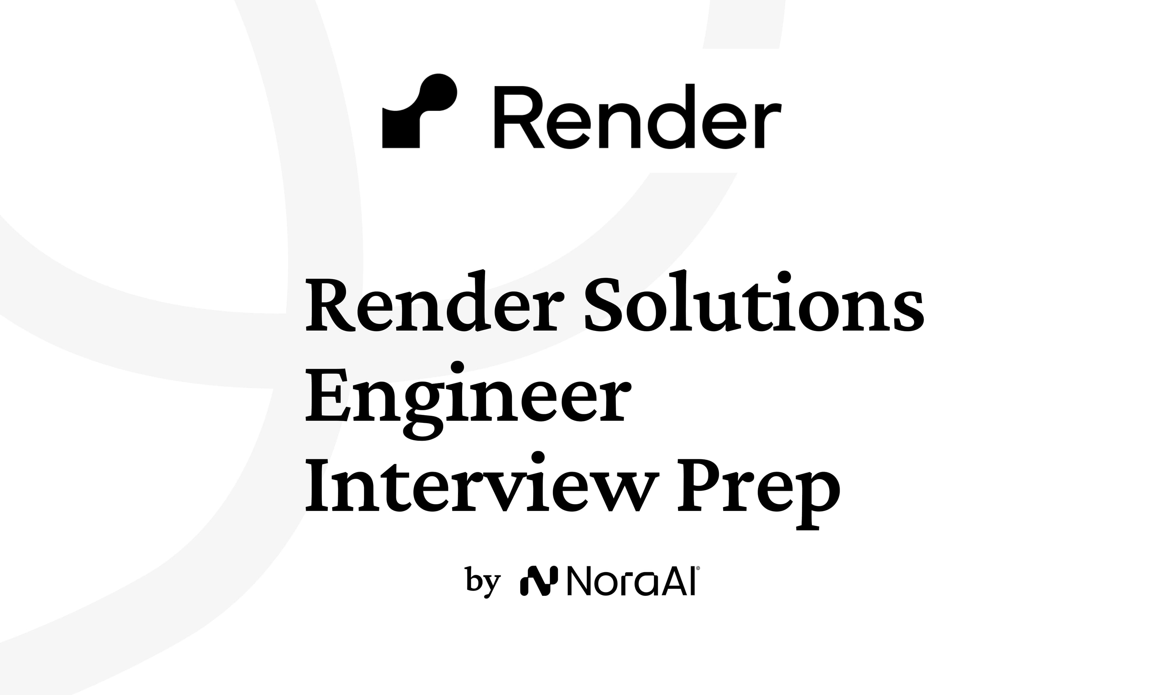 Render Solutions Engineer Interview: Process + Questions