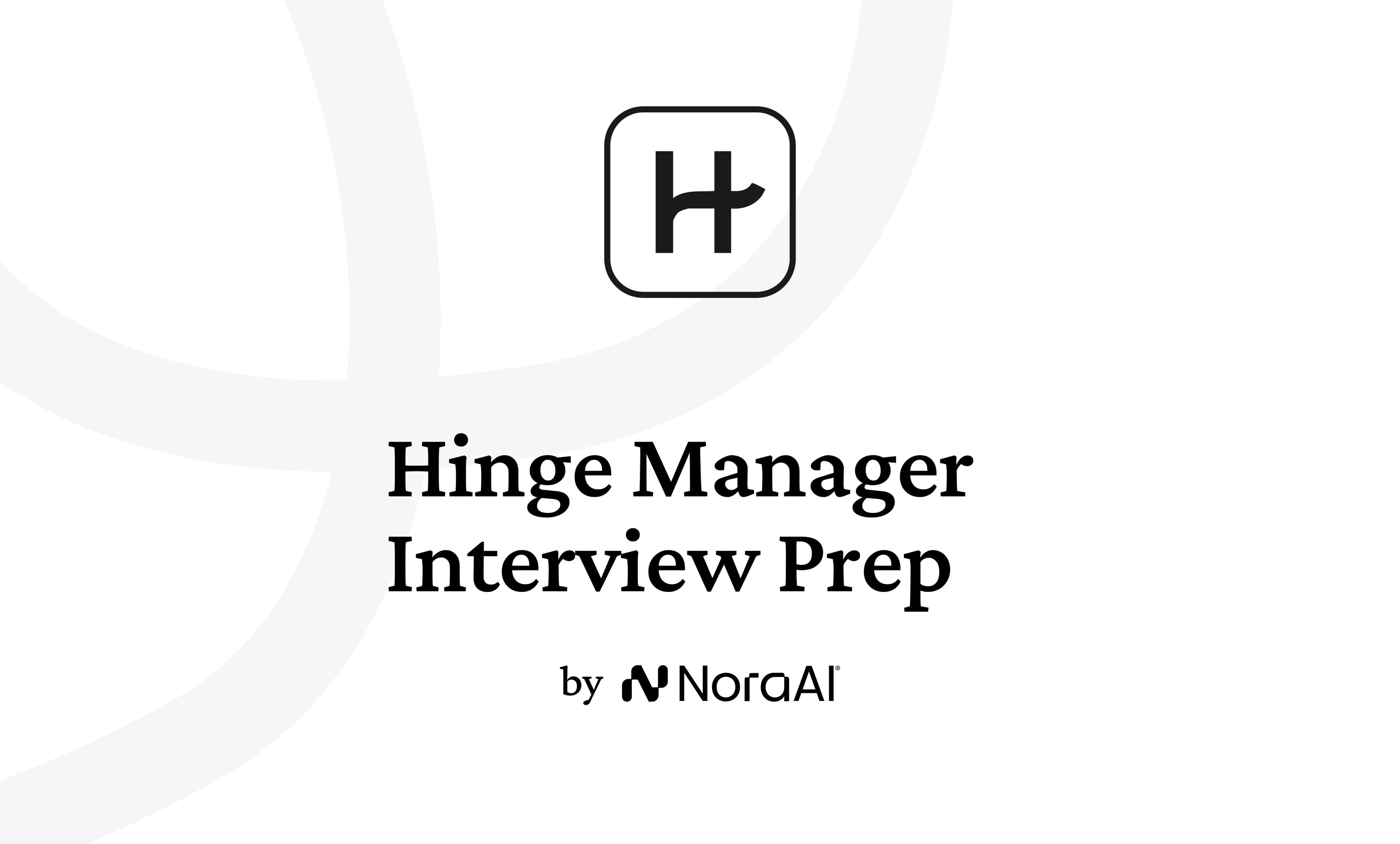 Hinge Manager Interview: Process + Questions