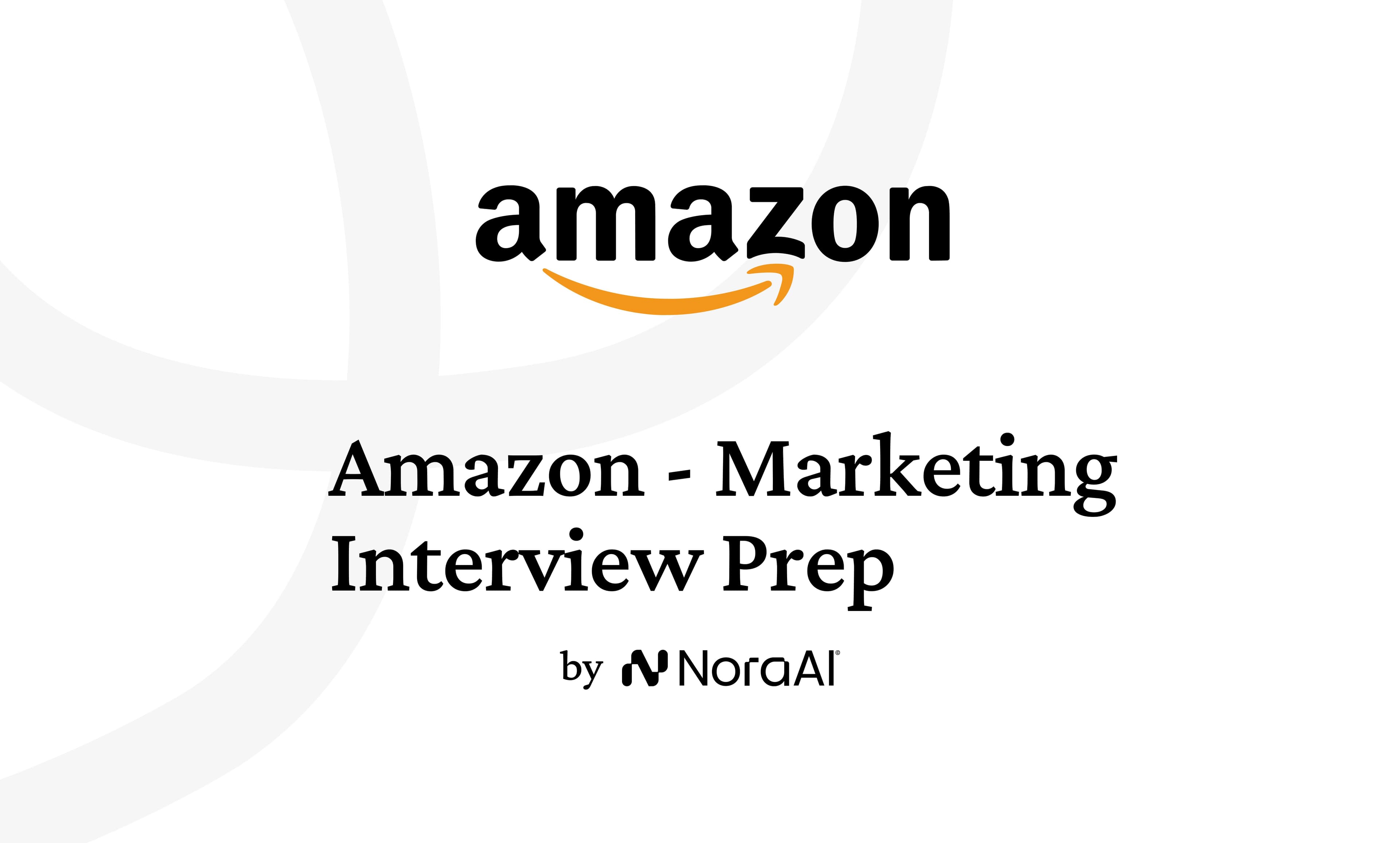Amazon Marketing Interview: Process + Questions