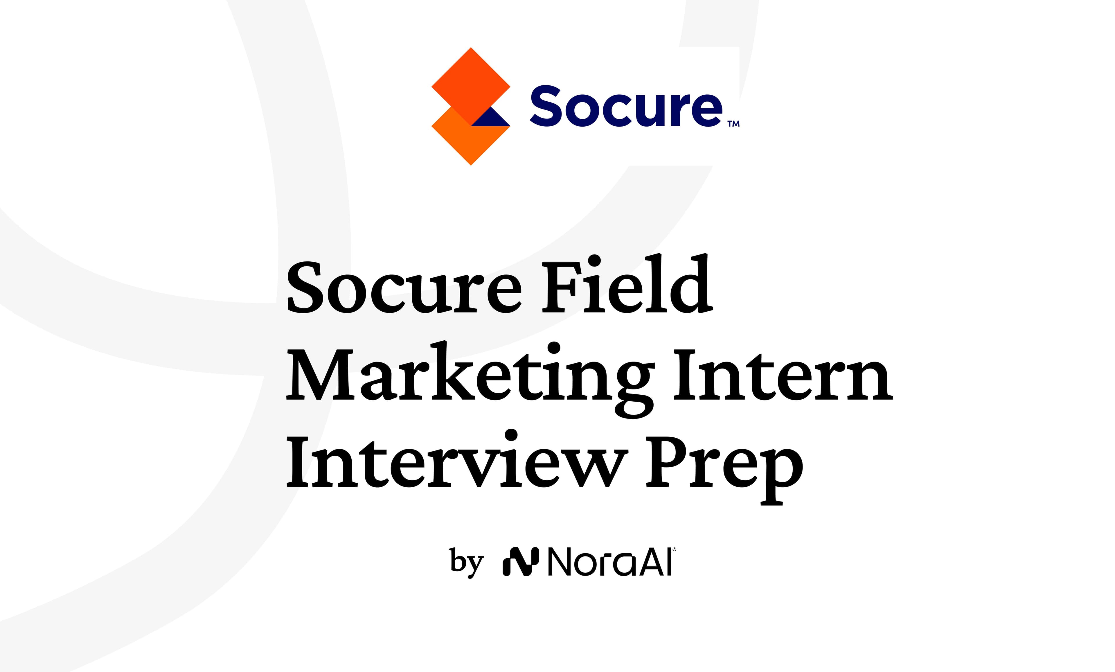 Socure Field Marketing Intern Interview: Process + Questions