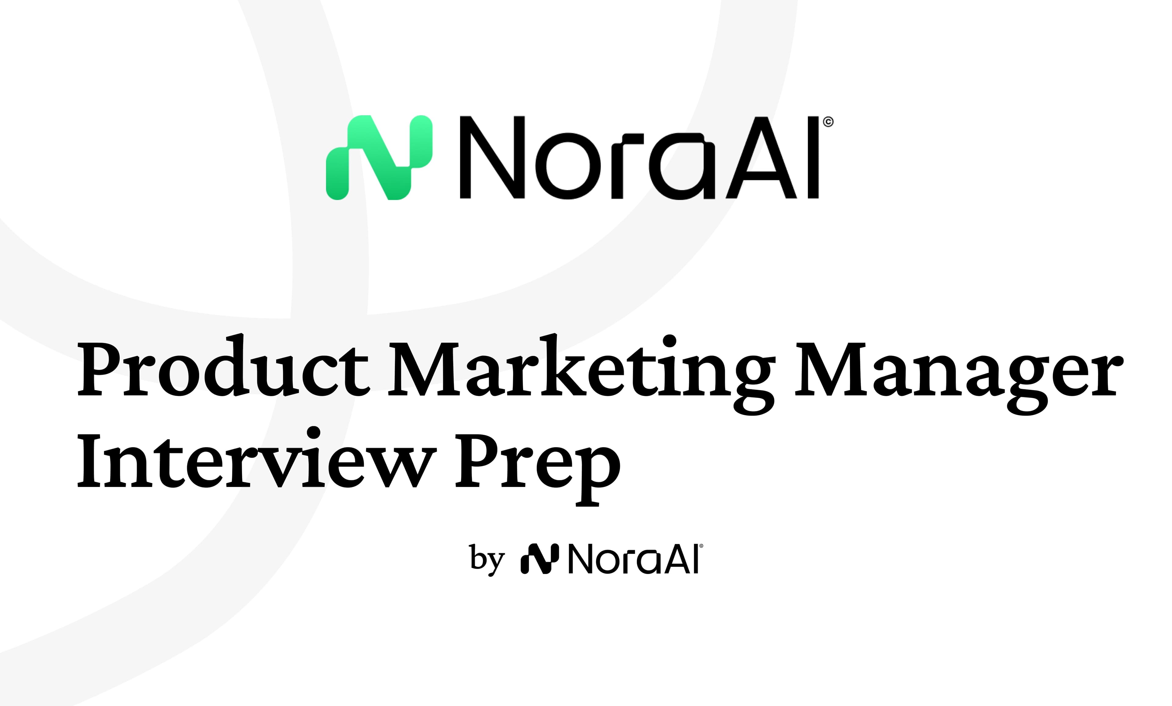 Product Marketing Manager Interview Questions: Process + Preparation