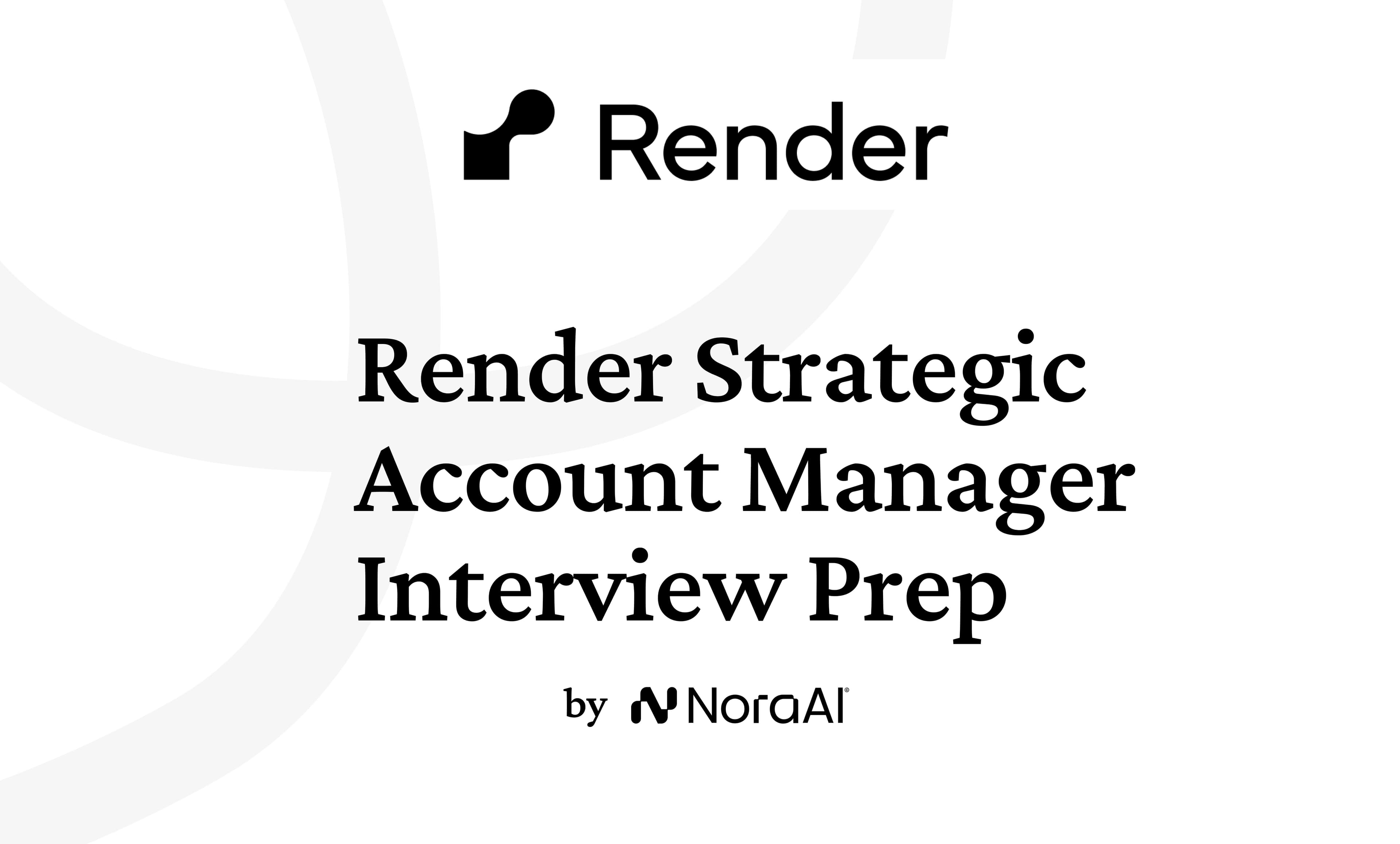 Render Strategic Account Manager Interview: Process + Questions