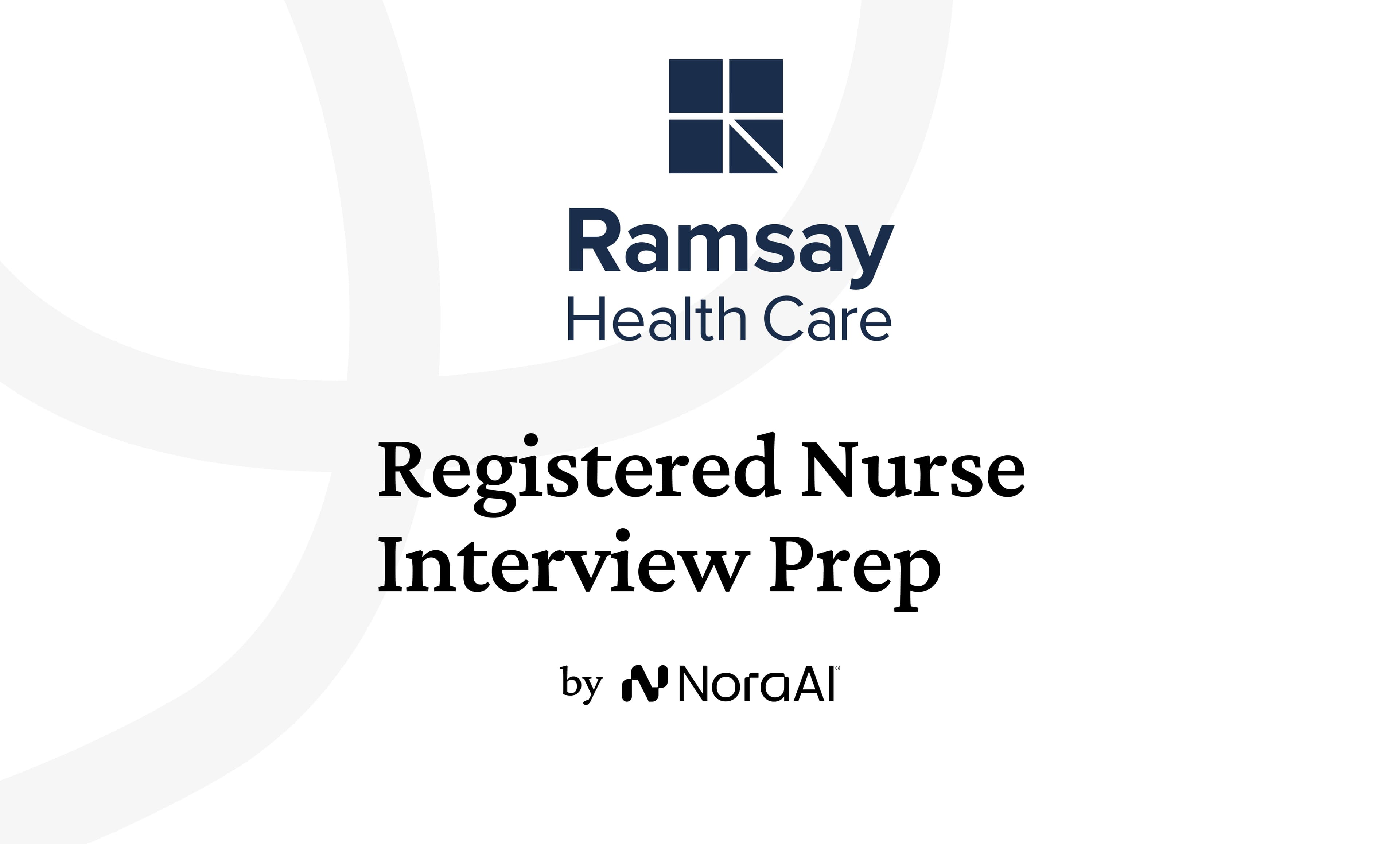Ramsay Health Care Registered Nurse Interview: Process + Questions