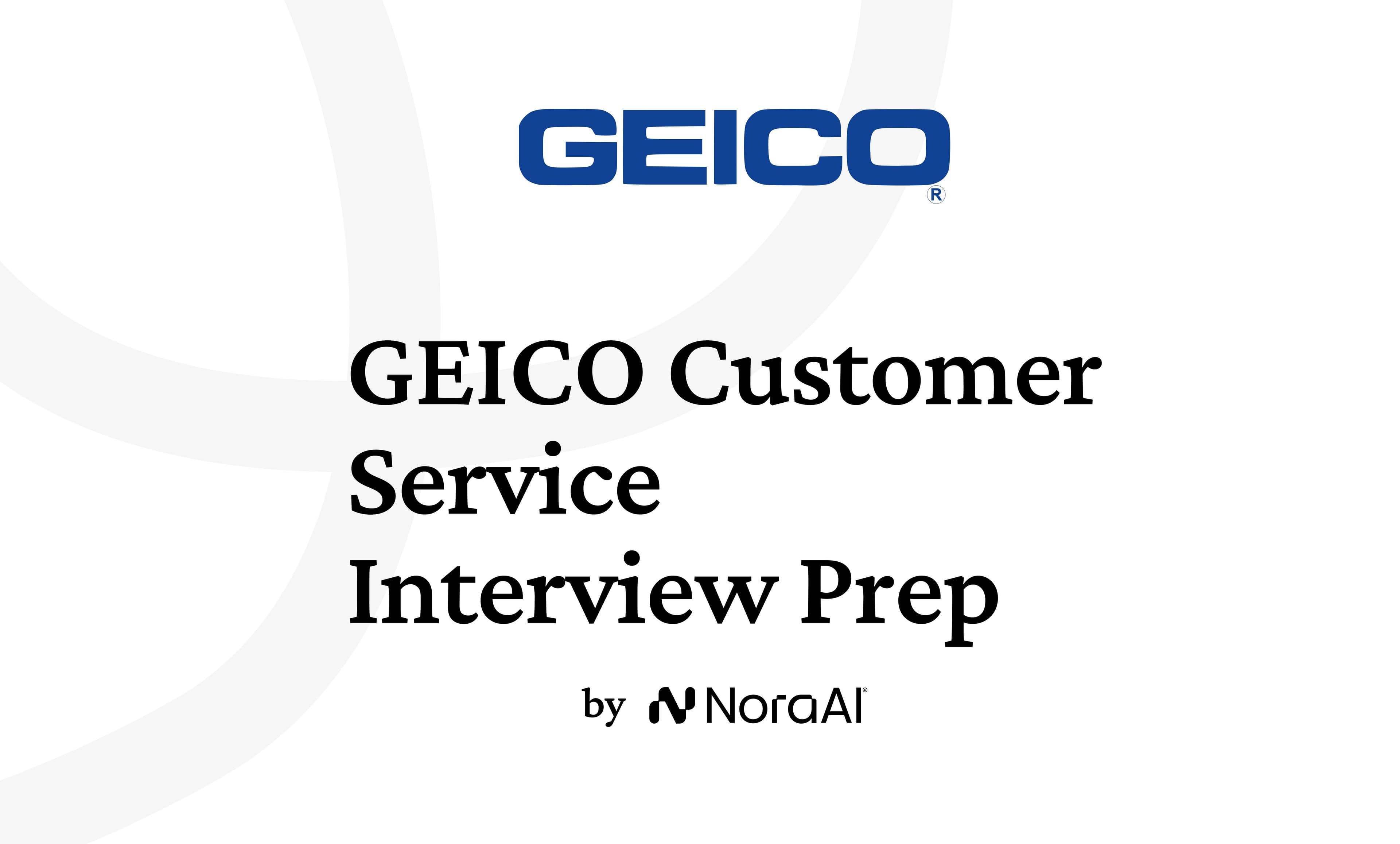 GEICO Customer Service Interview: Process + Questions