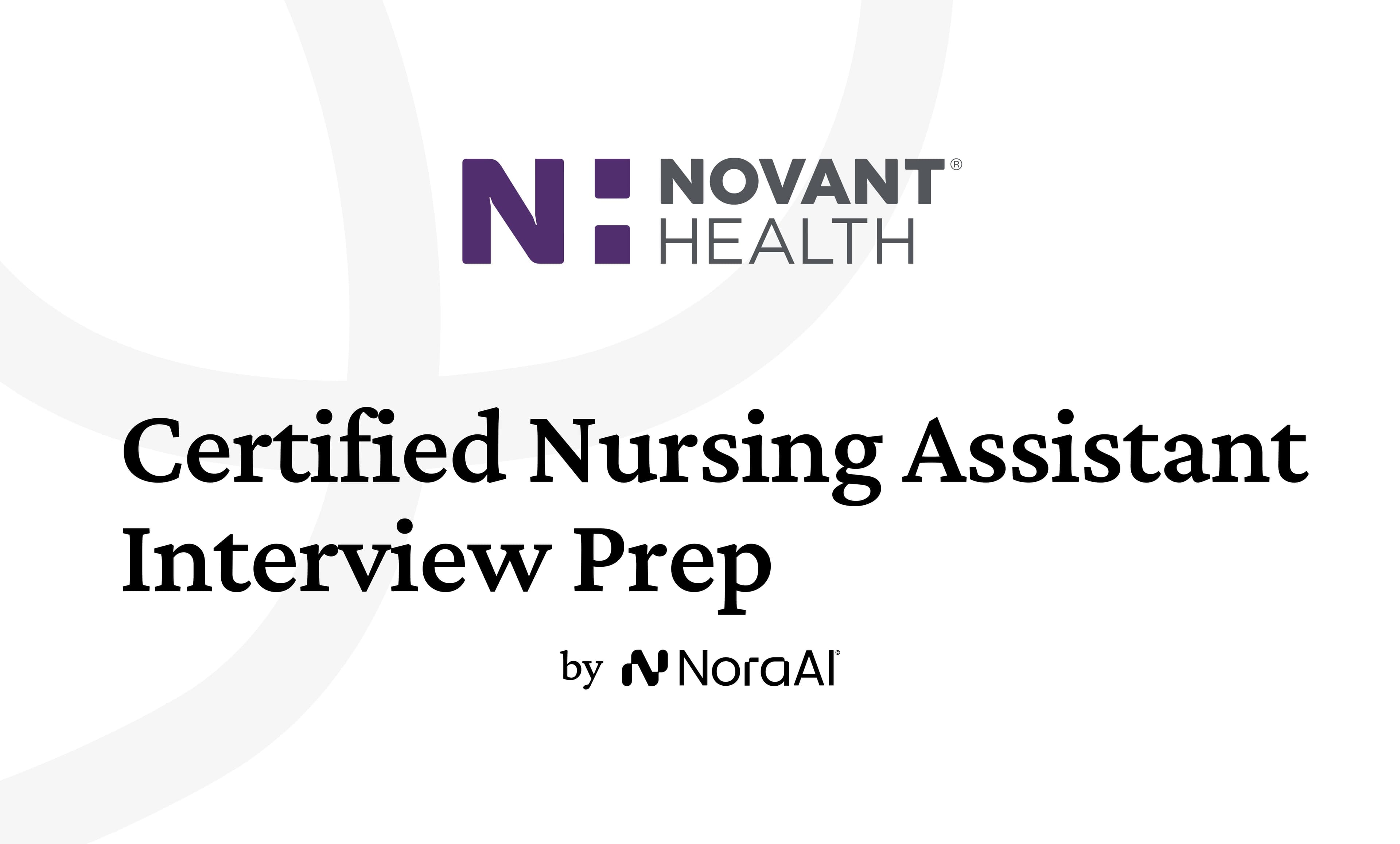 Novant Health Certified Nursing Assistant Interview: Process + Questions