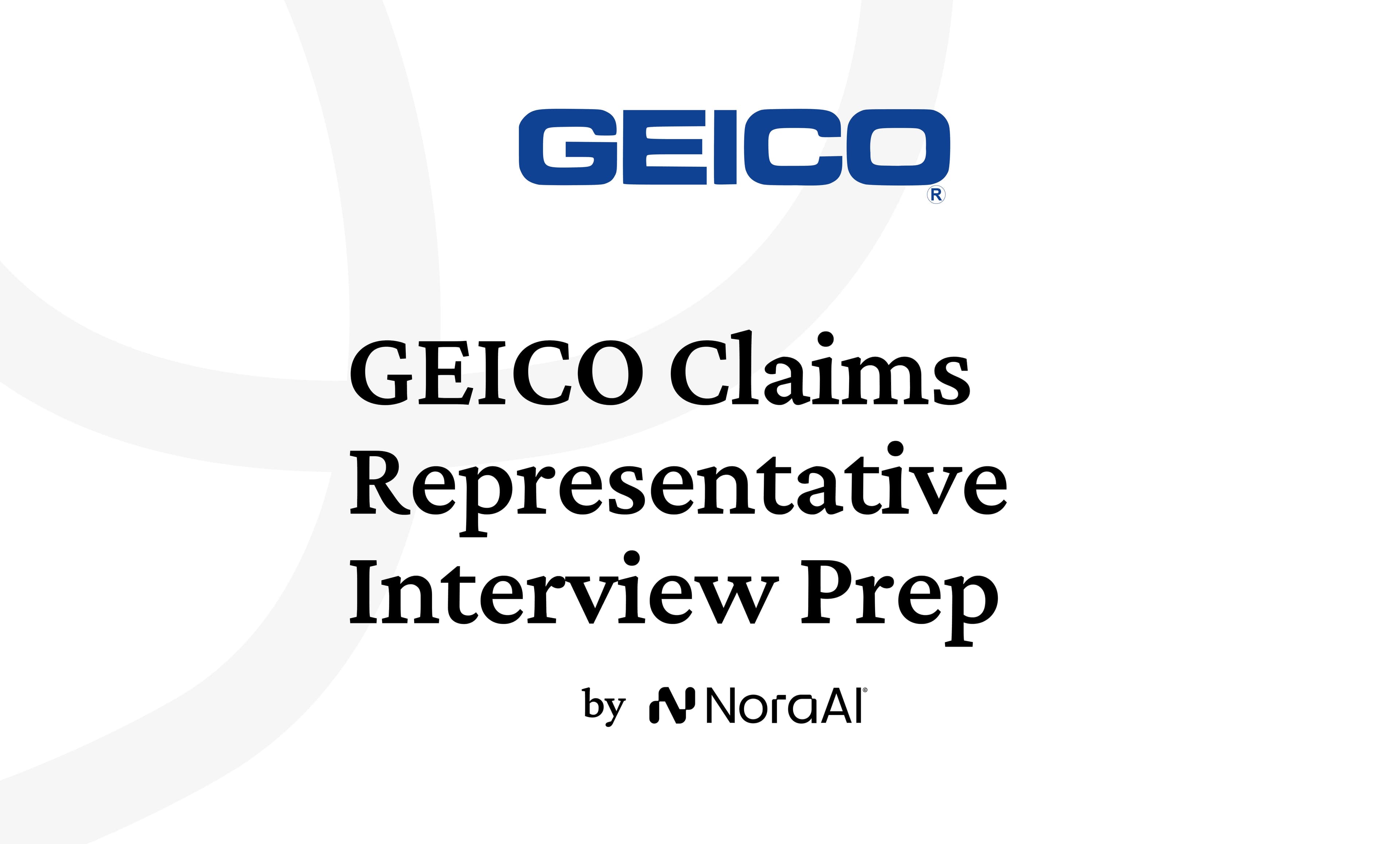 GEICO Claims Representative Interview: Process + Questions