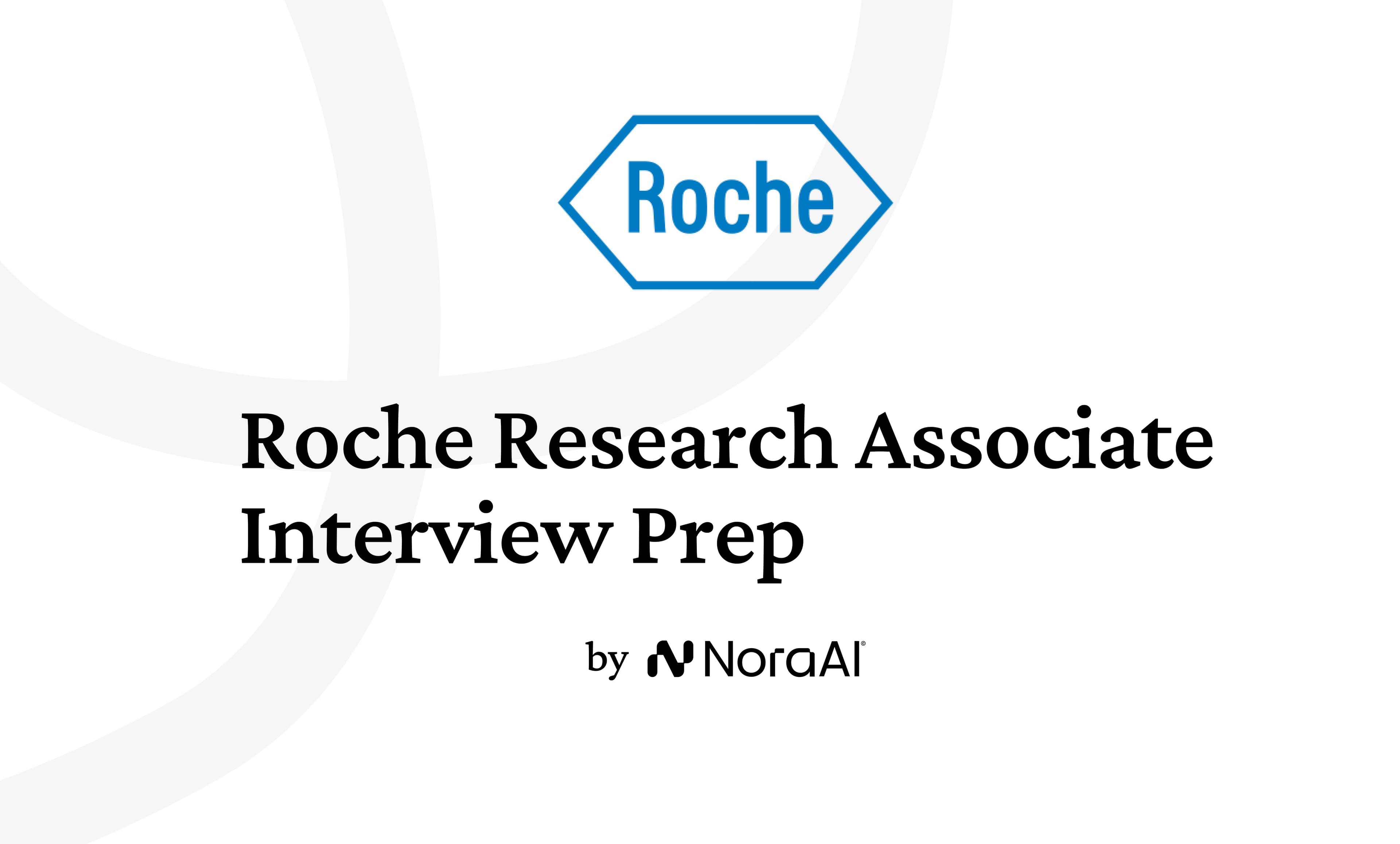 Roche Research Associate Interview: Process + Questions
