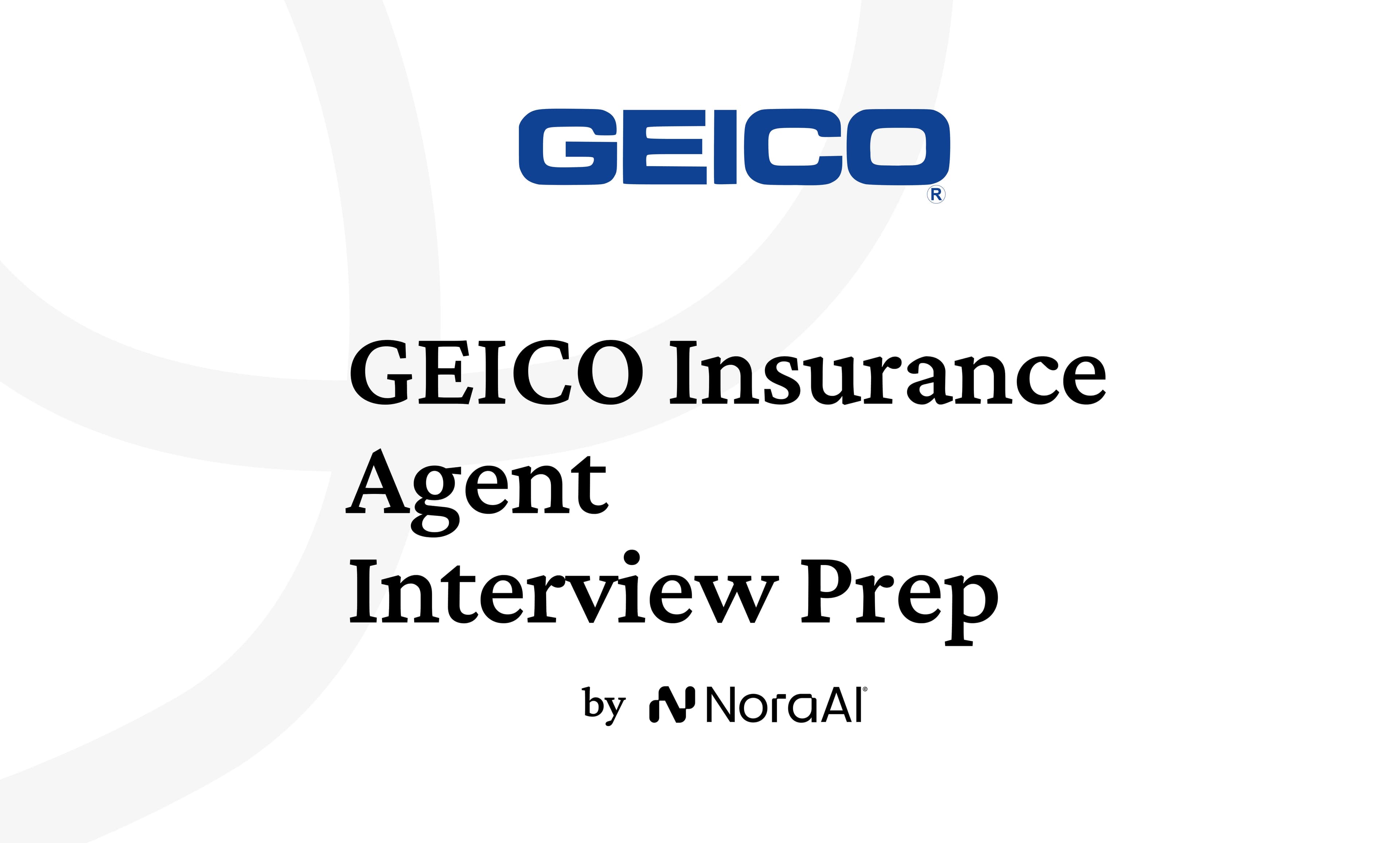 GEICO Insurance Agent Interview: Process + Questions