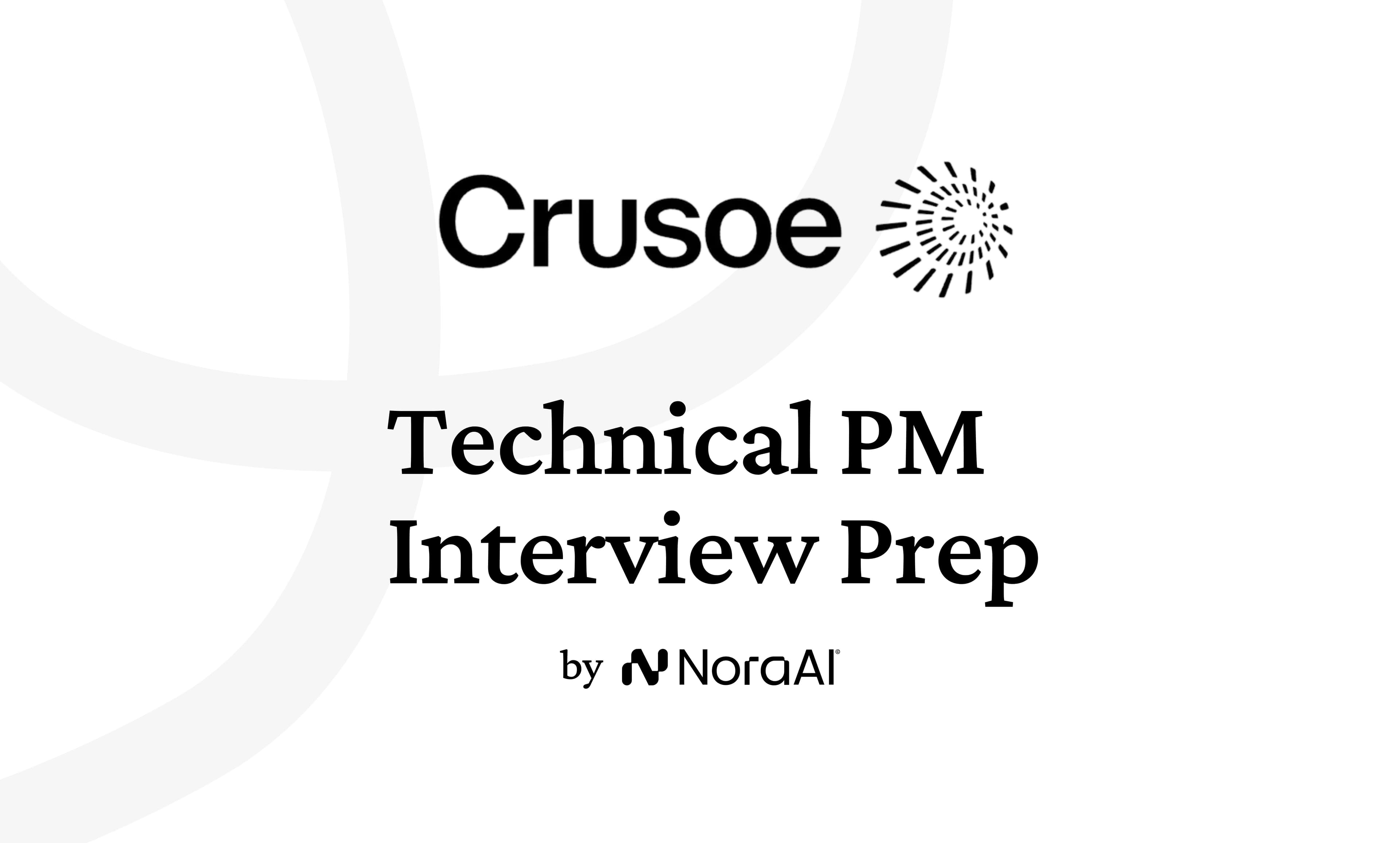 Crusoe Technical Program Manager Interview: Process + Questions