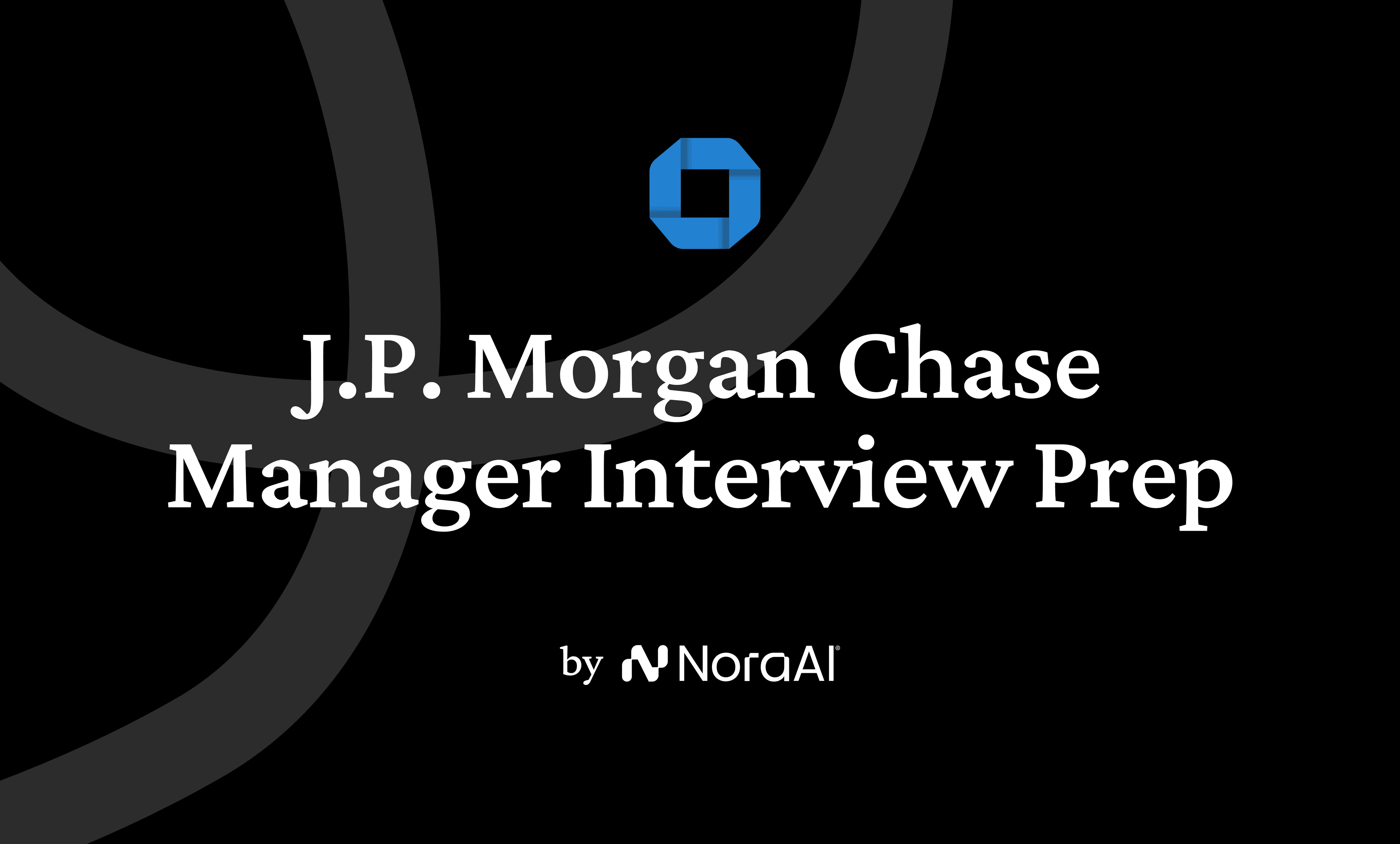 J.P. Morgan Chase Manager Interview logo