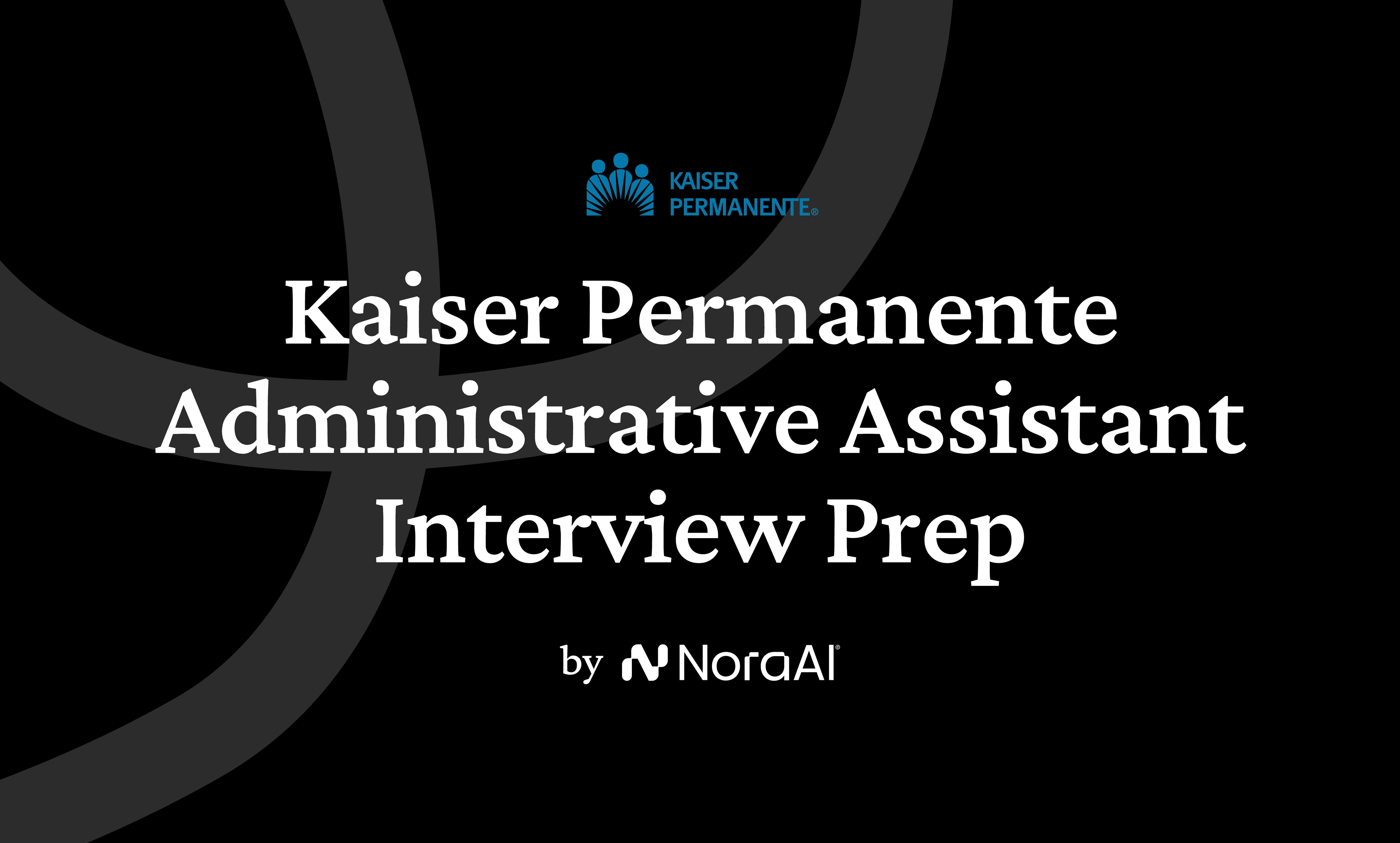 Kaiser Permanente Administrative Assistant Interview logo