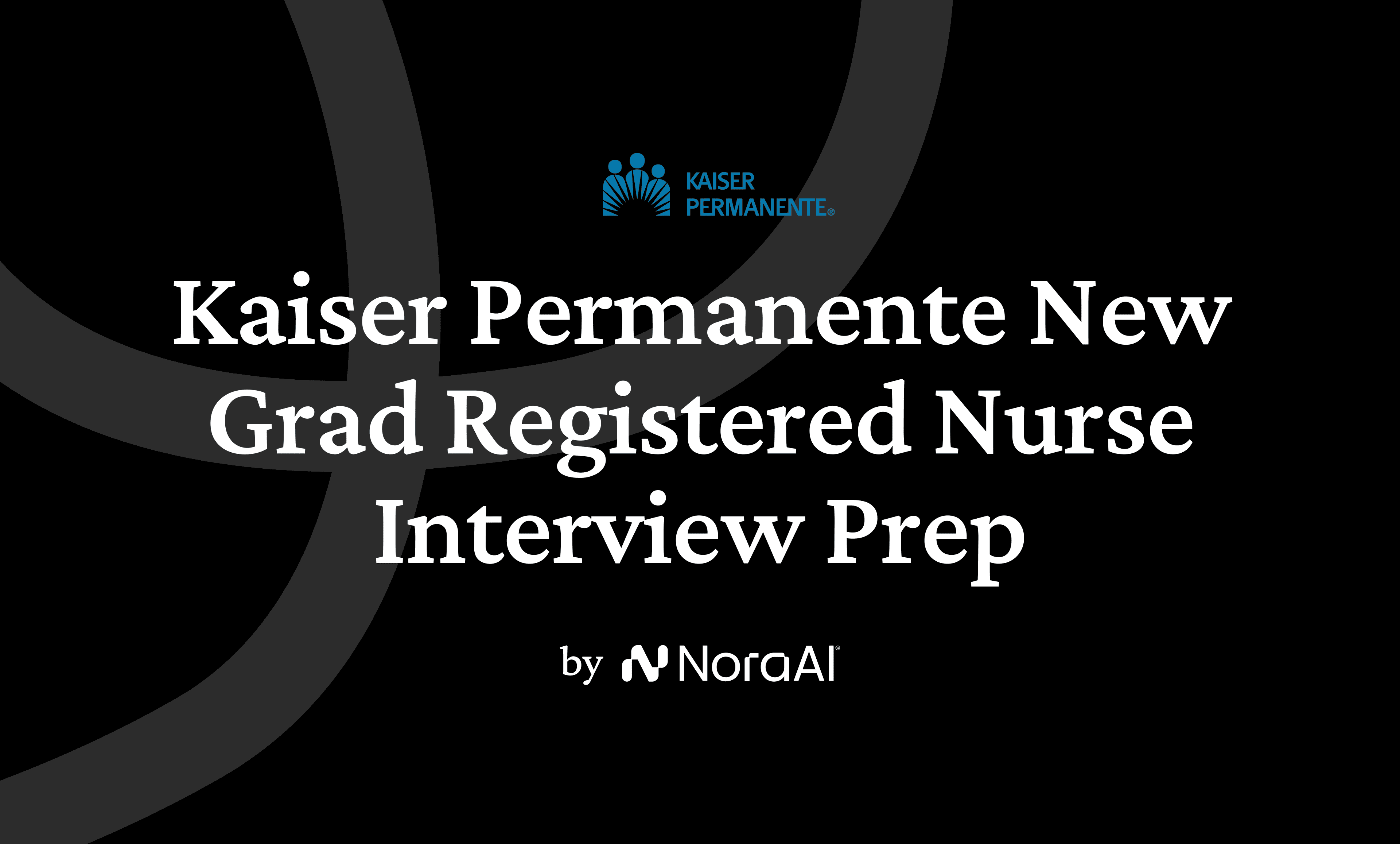 Kaiser Permanente New Grad Registered Nurse Interview logo