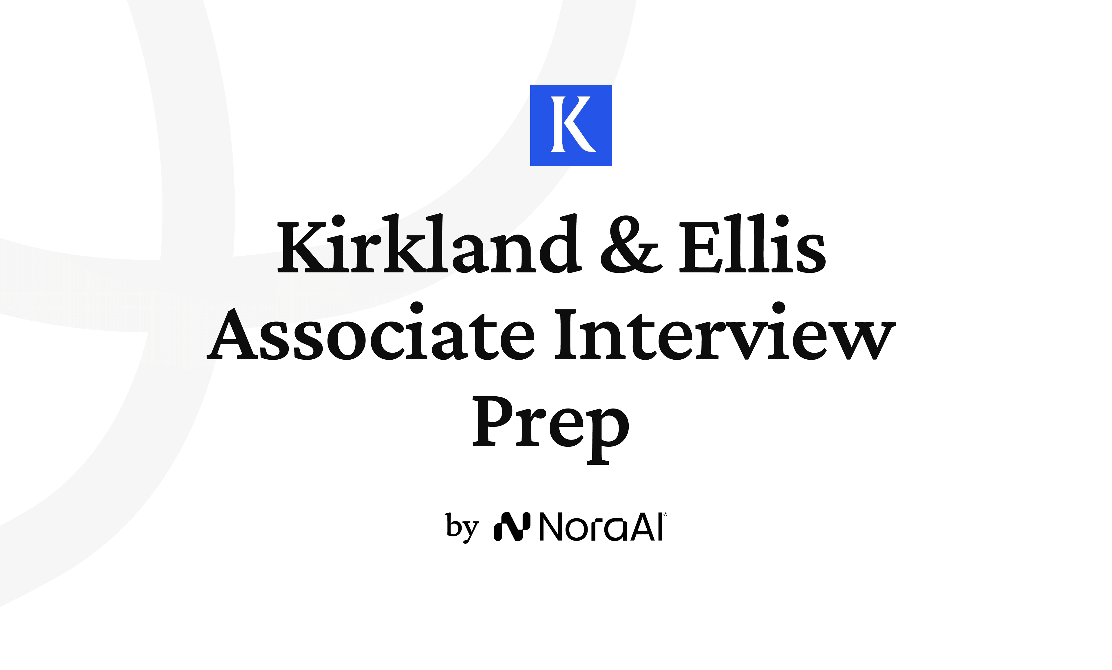 Kirkland & Ellis Associate Interview Prep logo