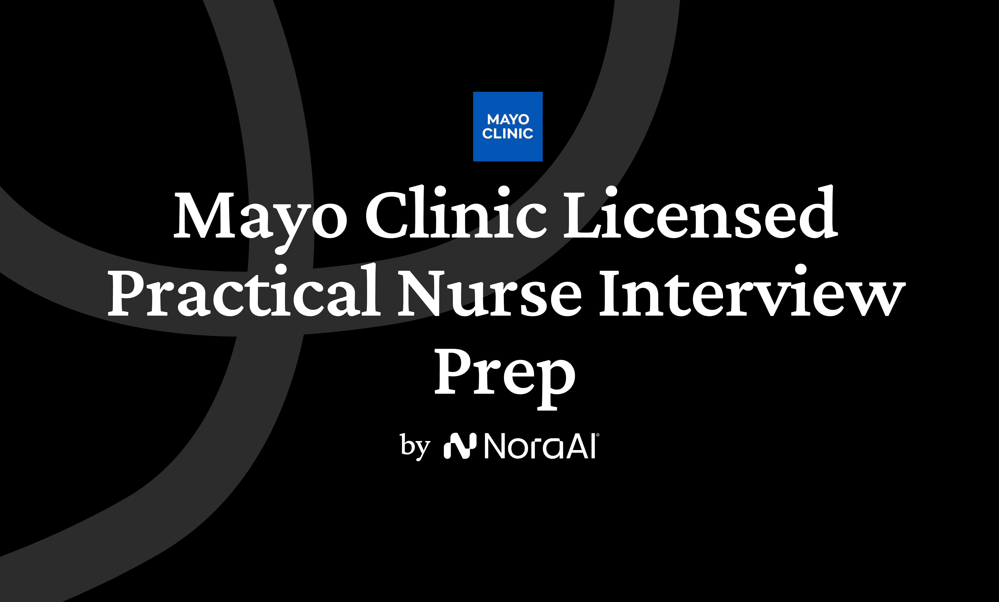 Mayo Clinic Licensed Practical Nurse Interview logo