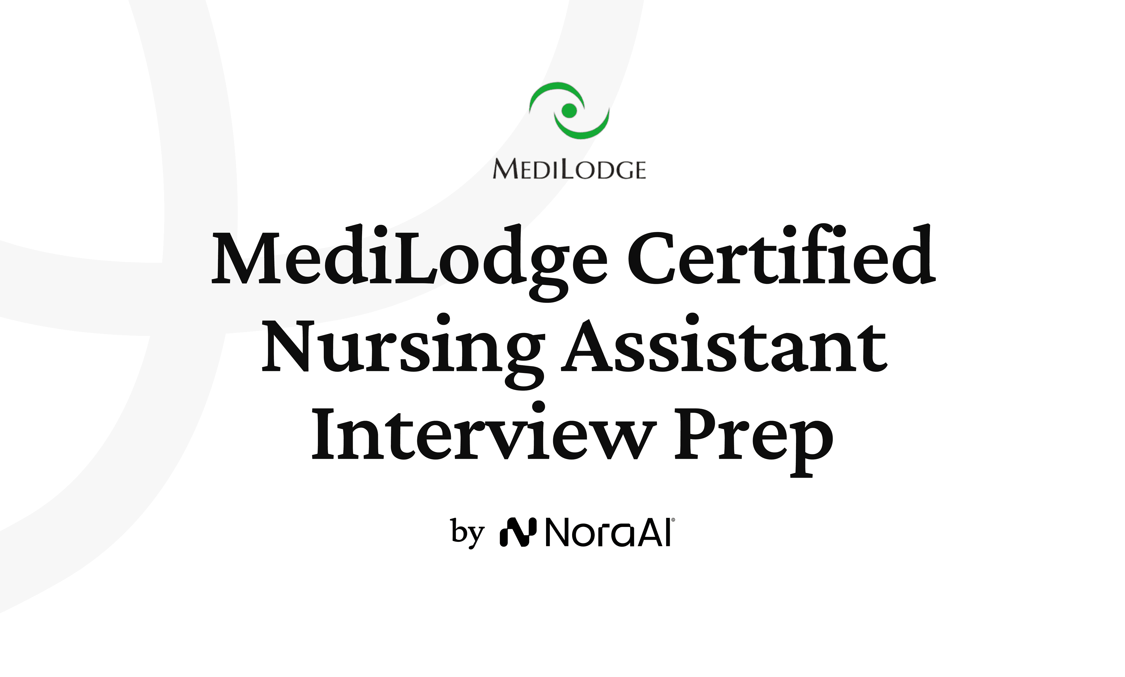 MediLodge Certified Nursing Assistant Interview logo