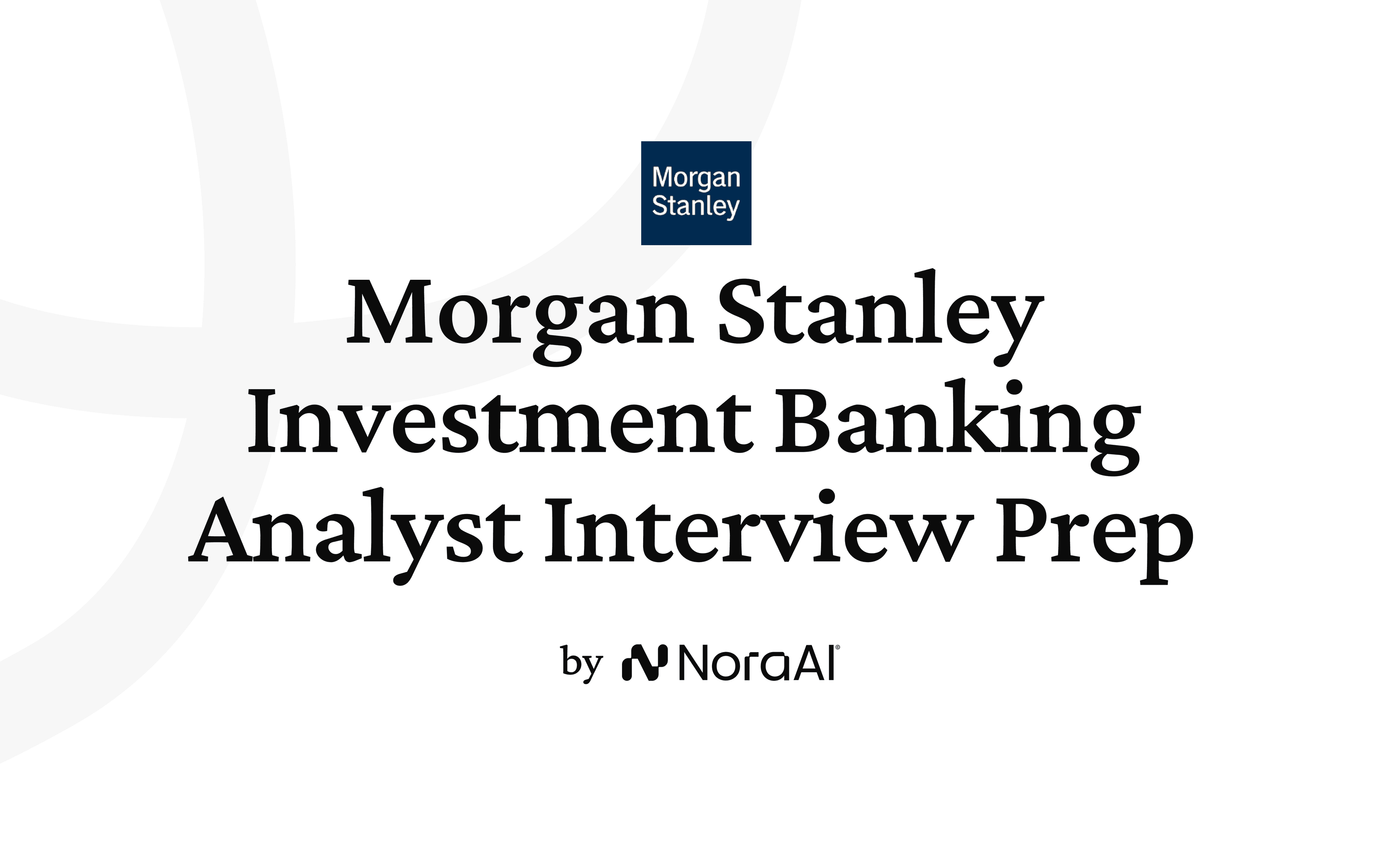 Morgan Stanley Investment Banking Analyst Interview logo