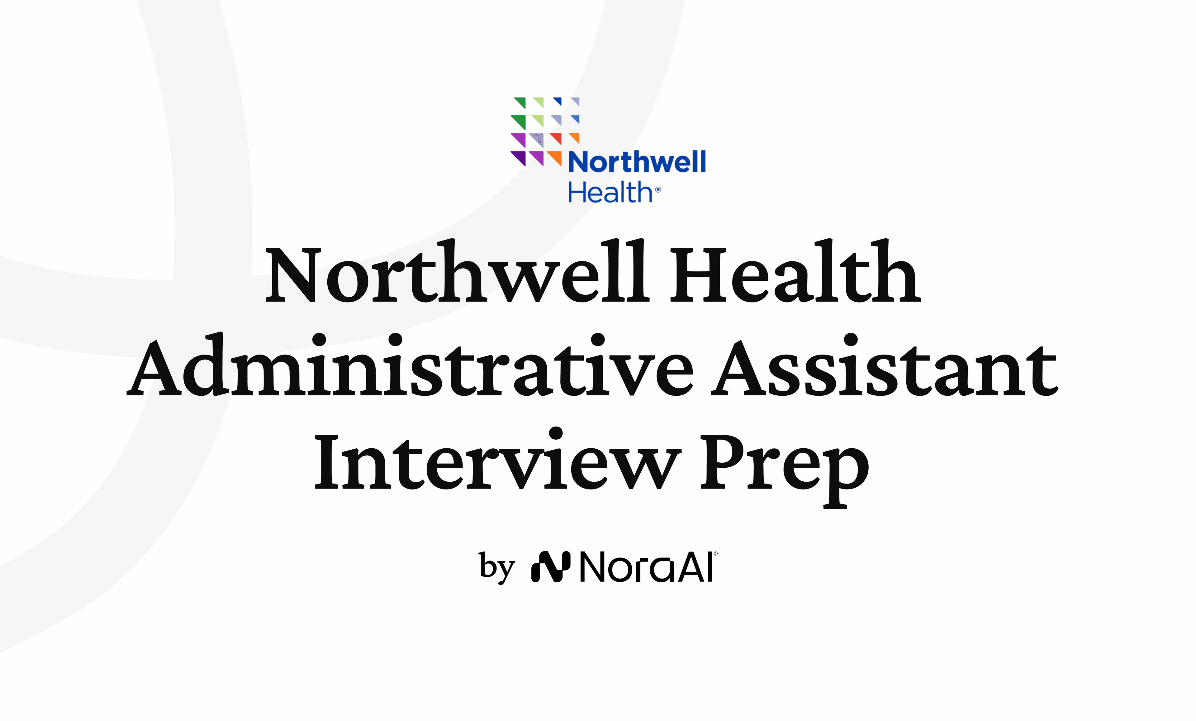 Northwell Health Administrative Assistant Interview logo