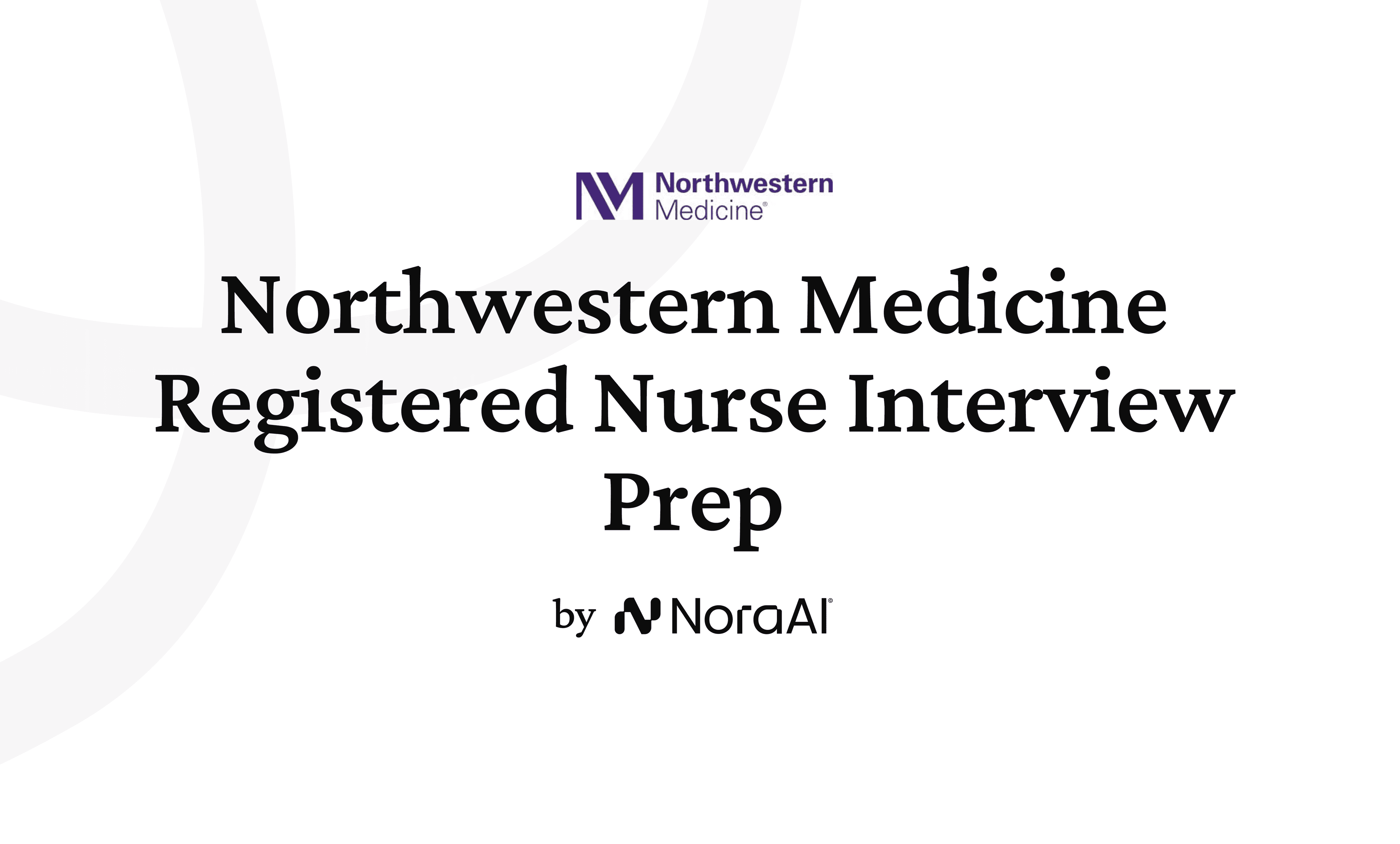 Northwestern Medicine Registered Nurse Interview logo