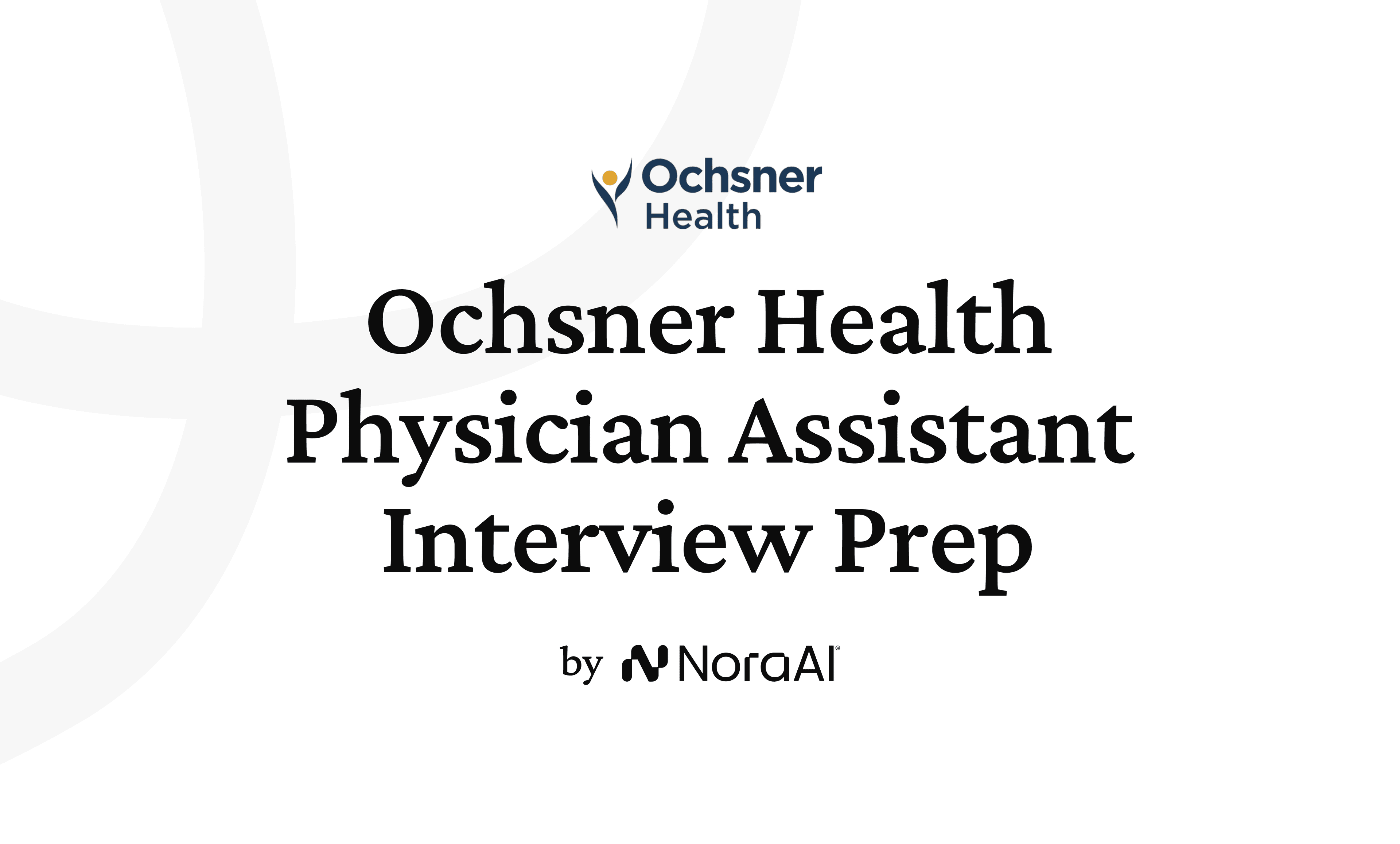 Ochsner Health Physician Assistant Interview logo
