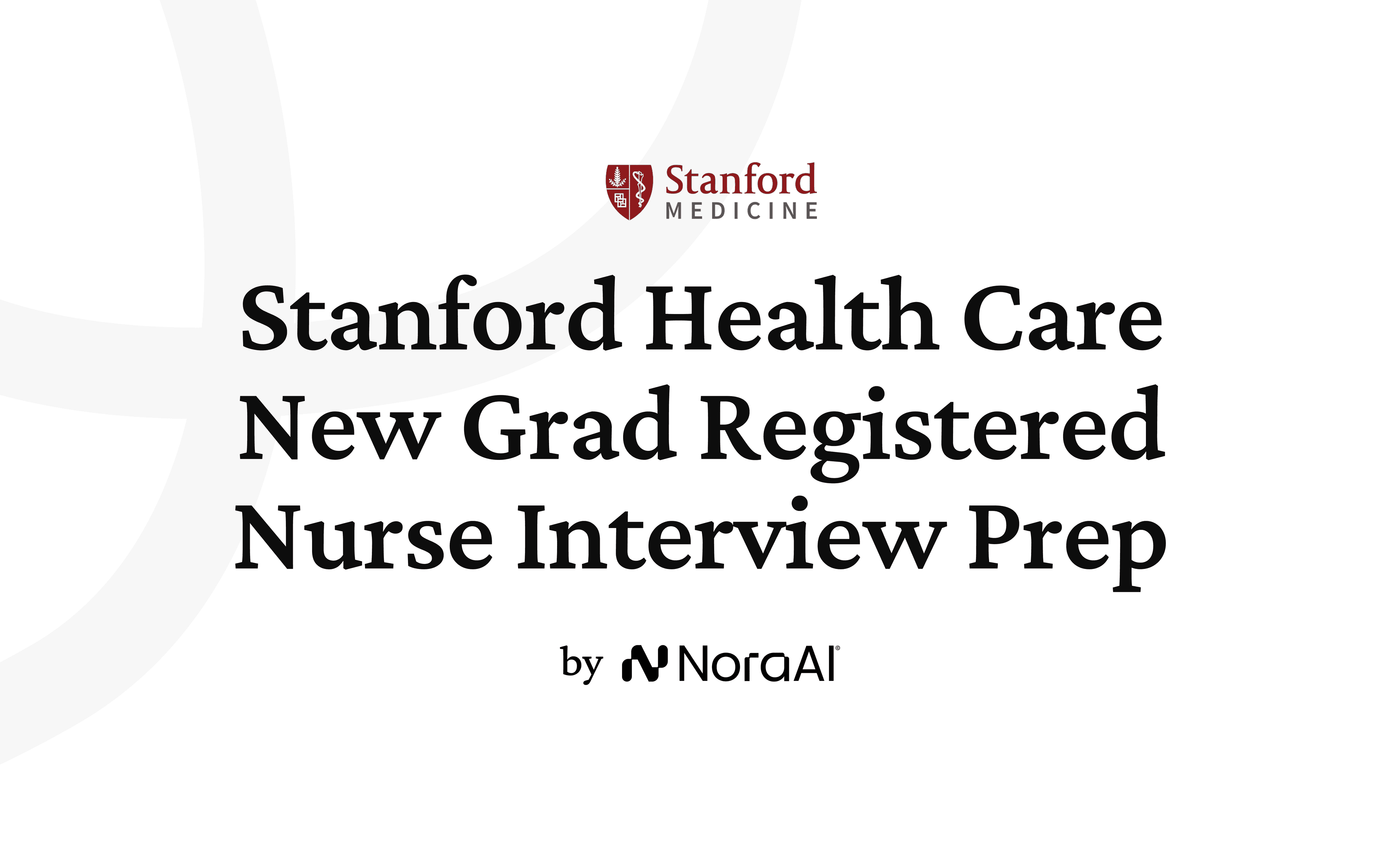Stanford Health Care New Grad Registered Nurse Interview logo