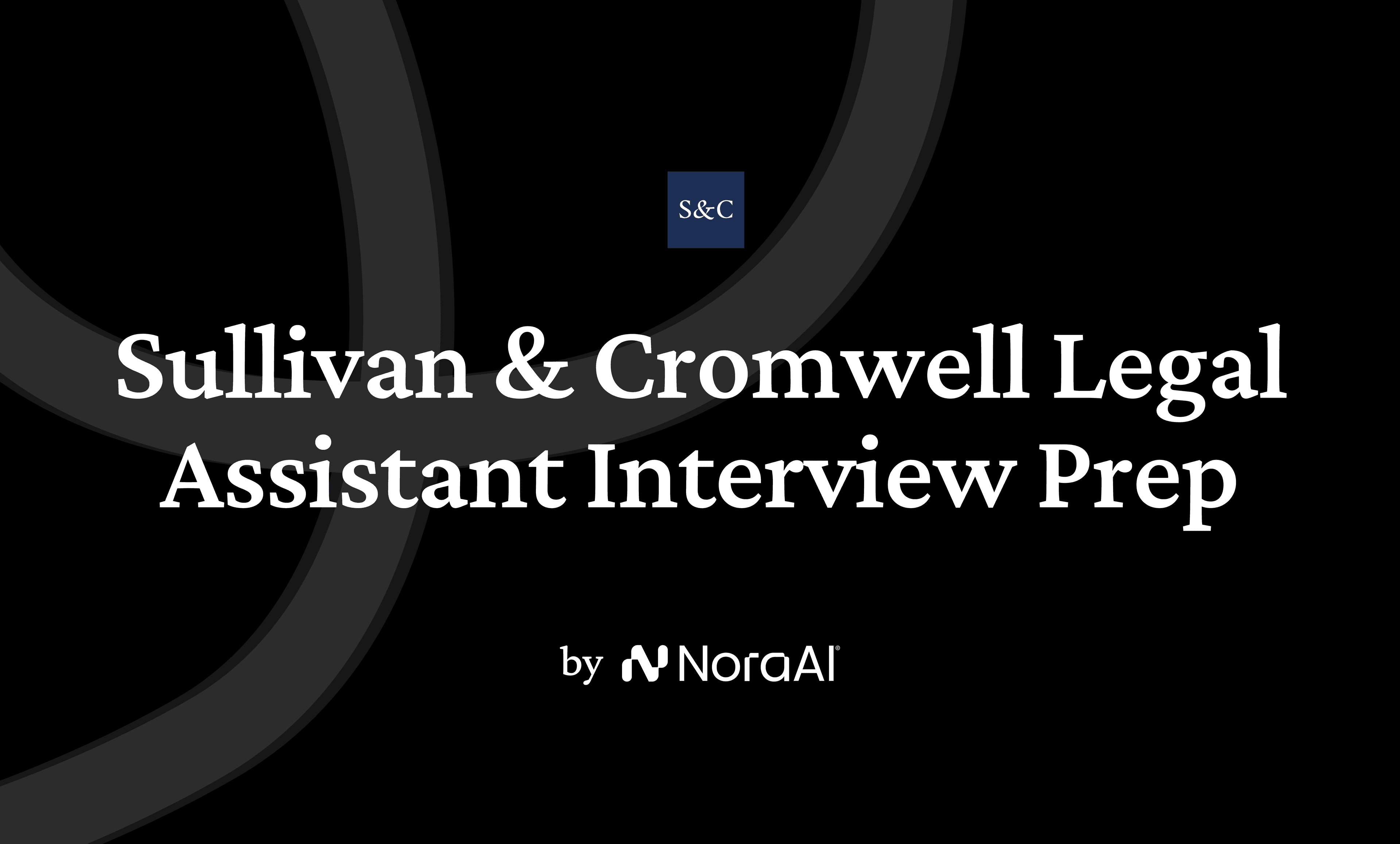 Sullivan & Cromwell Legal Assistant Interview Prep logo