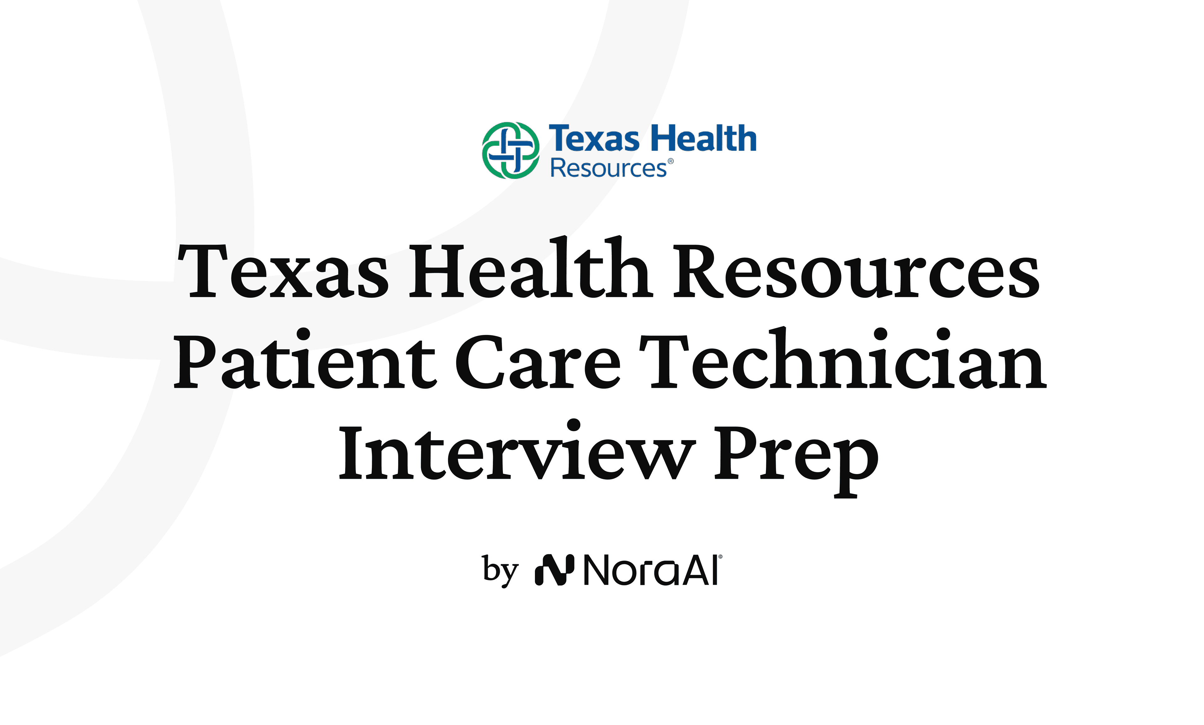 Texas Health Resources Patient Care Technician Interview logo
