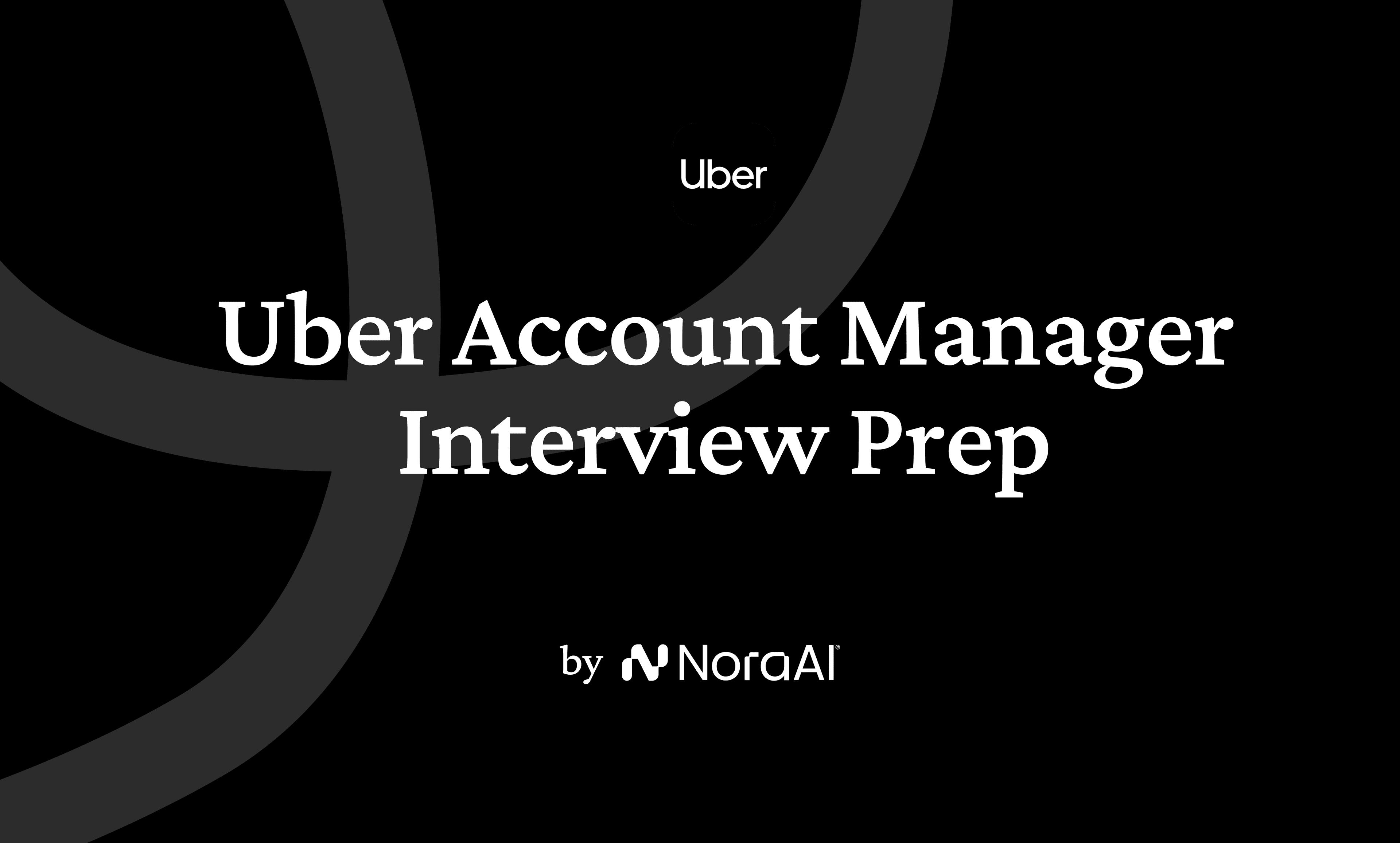 Uber Account Manager Interview: Process + Questions
