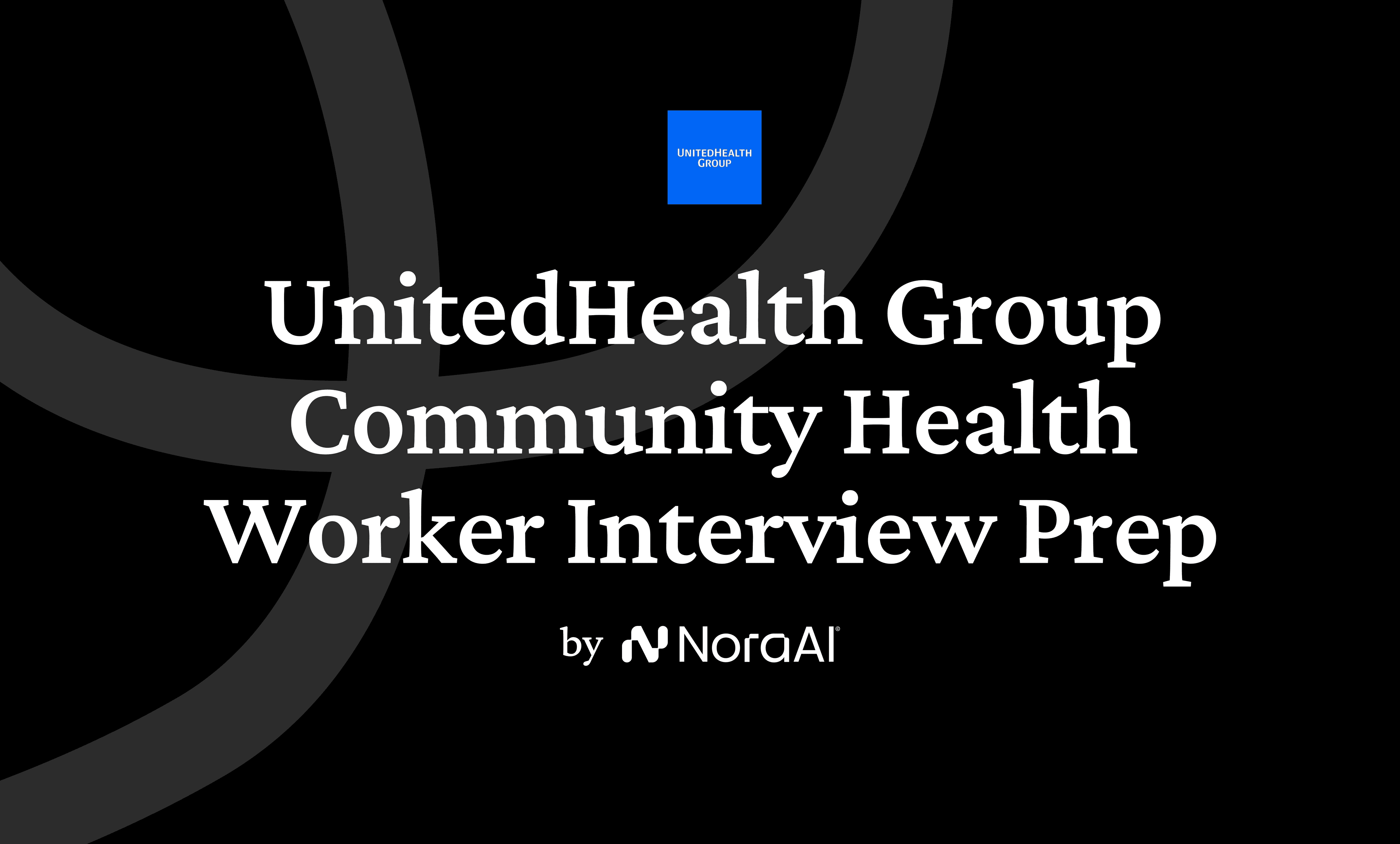 UnitedHealth Group Community Health Worker Interview logo
