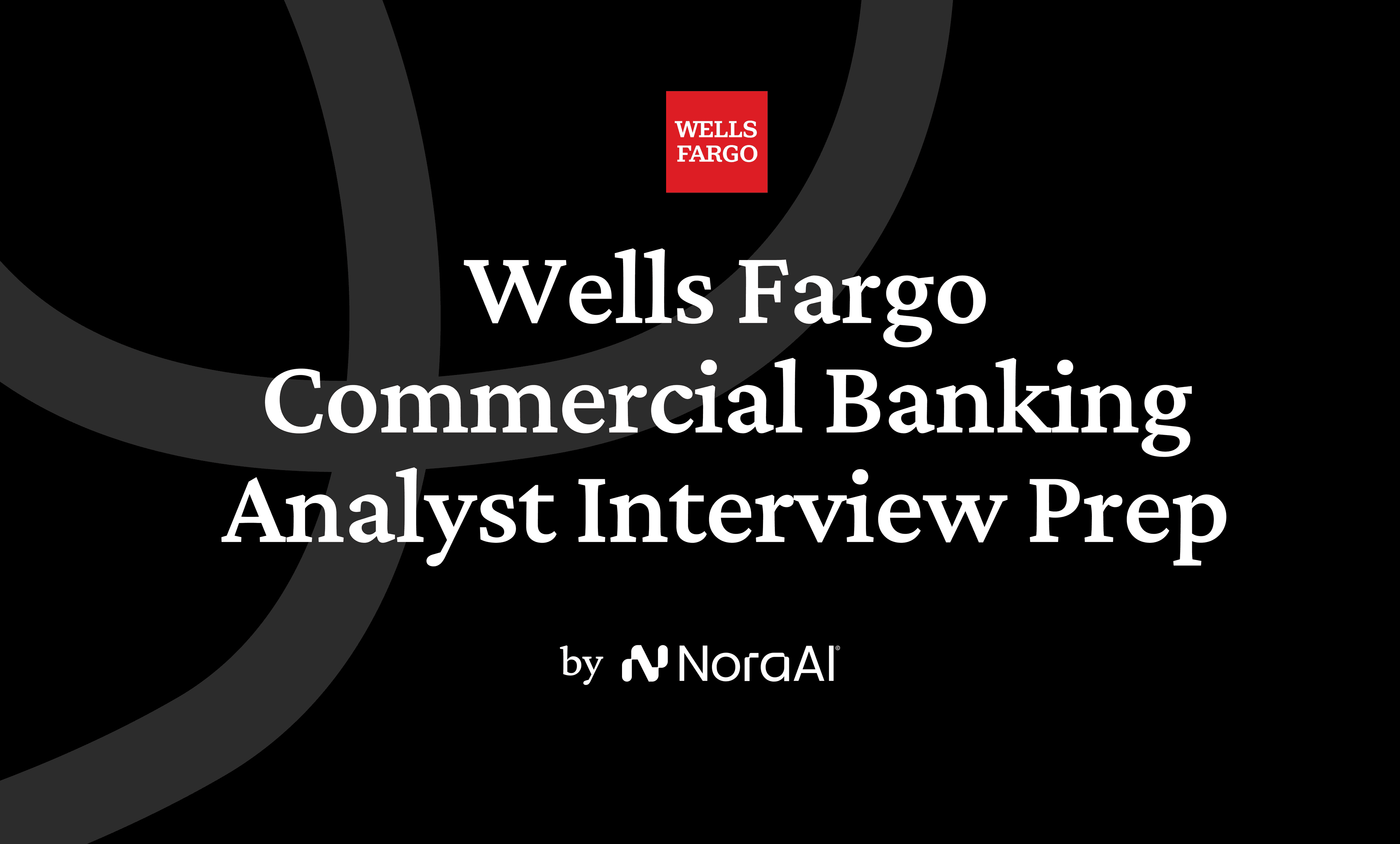 Wells Fargo Commercial Banking Analyst Interview logo